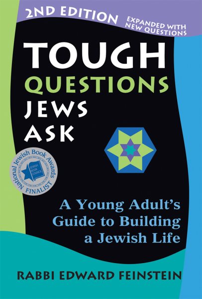 Tough Questions Jews Ask 2/E: A Young Adult's Guide to Building a Jewish Life