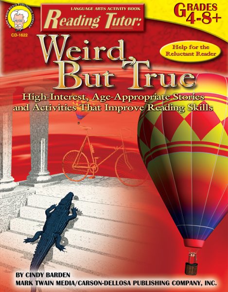 Reading Tutor: Weird, but True, Grade Level 4-8+ cover