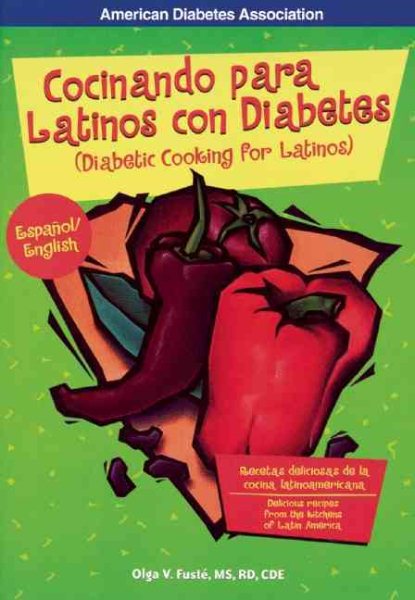 Cocinando para Latinos con Diabetes / Diabetic Cooking for Latinos (Spanish Edition)