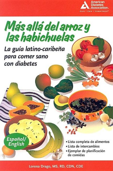 Beyond Rice and Beans / Mas alla del arroz y las habichuelas: The Caribbean Latino Guide to Eating Healthy with Diabetes (English and Spanish Edition) cover