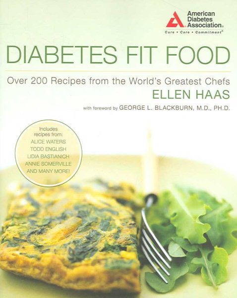 Diabetes Fit Food: Over 200 Recipes from the World's Greatest Chefs cover