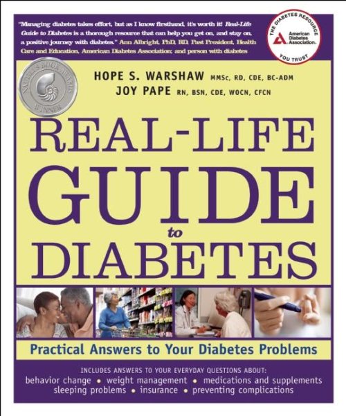 Real-Life Guide to Diabetes: Practical Answers to Your Diabetes Problems cover