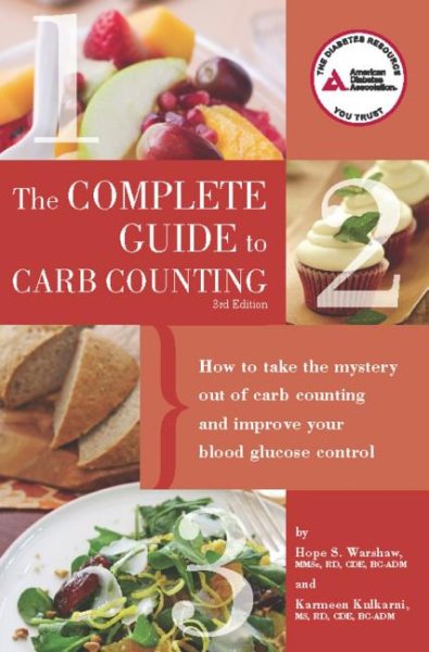 Complete Guide to Carb Counting: How to Take the Mystery Out of Carb Counting and Improve Your Blood Glucose Control cover