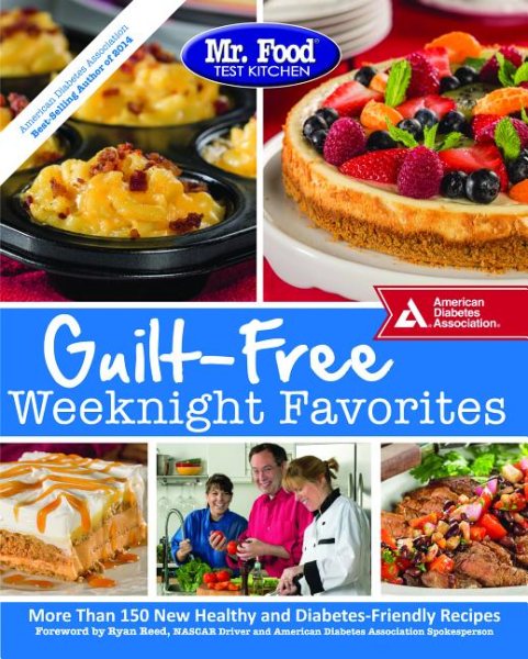 Mr. Food Test Kitchen Guilt-Free Weeknight Favorites cover