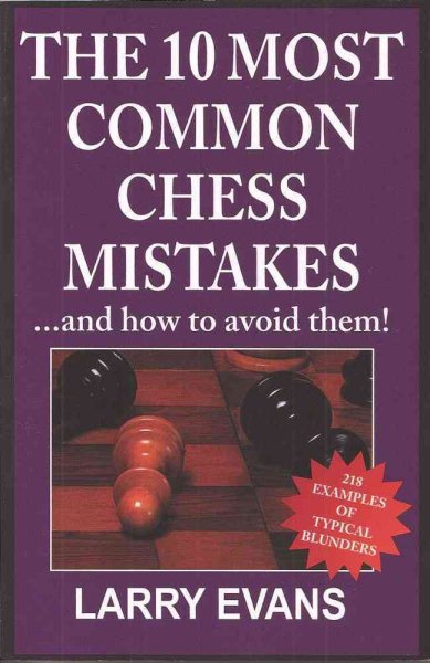 The 10 Most Common Chess Mistakes (...And How To Avoid Them!) cover