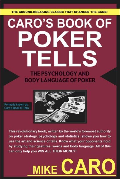 Caro's Book of Poker Tells: The Psychology and Body Language of Poker cover