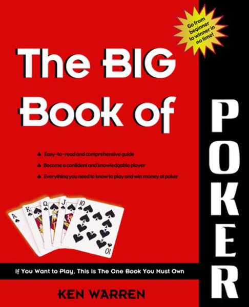The Big Book of Poker : A big,easy, and fun guide to winning cover