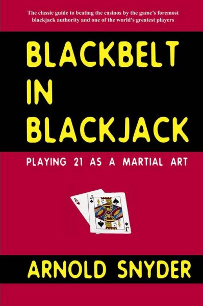 Blackbelt in Blackjack : Playing 21 as a Martial Art cover