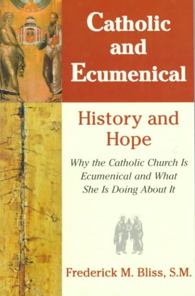 Catholic & Ecumenical: History and Hope cover