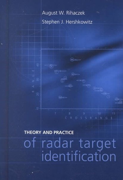 Theory and Practice of Radar Target Identification (Artech House Radar Library) cover