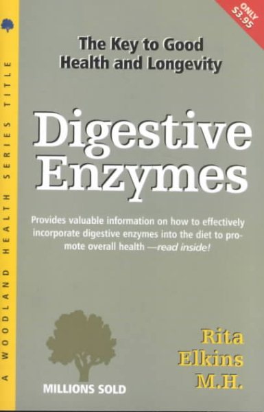 Digestive Enzymes: The Key to Good Health and Longevity (Woodland Health) cover