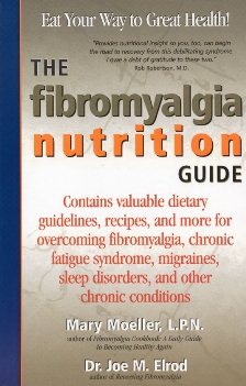 Fibromyalgia Nutrition Guide, The: Eat Your Way to Great Health! cover