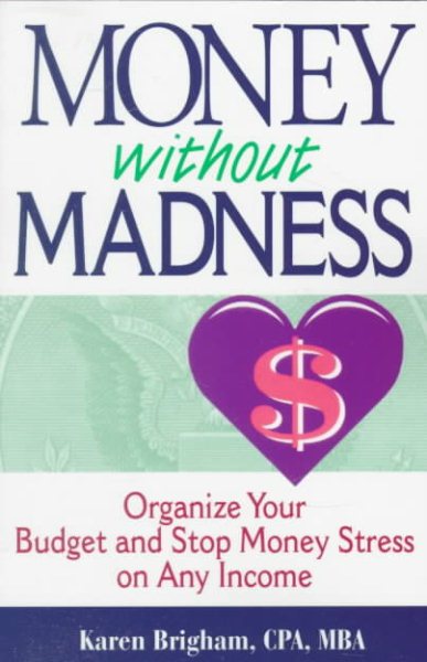 Money without Madness