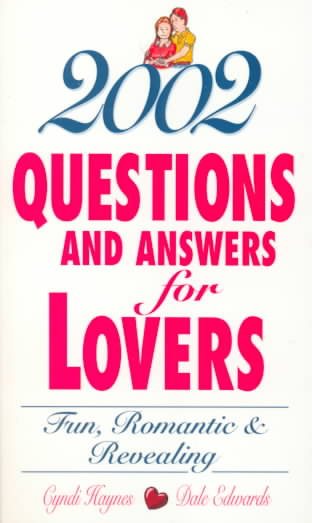 2002 Questions and Answers for Lovers: Fun, Romantic & Revealing cover