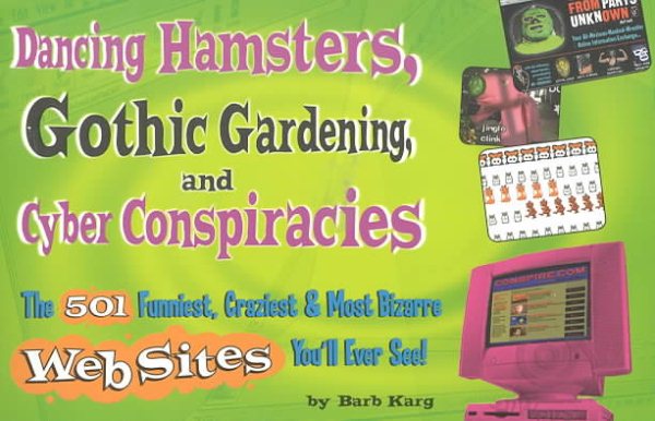 Dancing Hamsters Gothic Gardening & Cyber Conspiracies cover