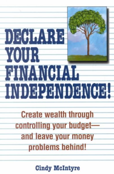Declare Your Financial Independence! cover