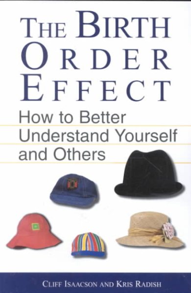 The Birth Order Effect: How to Better Understand Yourself and Others cover
