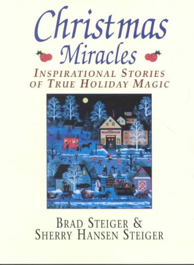 Christmas Miracles: Inspirational Stories of True Holiday Magic cover