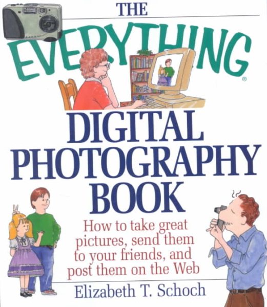 Everything Digital Photography (Everything Series) cover
