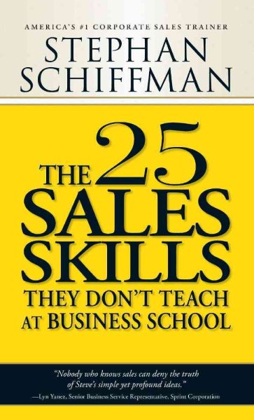 The 25 Sales Skills: They Don't Teach at Business School cover
