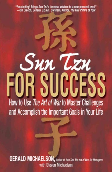 Sun Tzu For Success: How to Use the Art of War to Master Challenges and Accomplish the Important Goals in Your Life cover