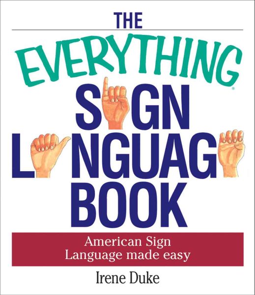Everything Sign Language Book (Everything Series) cover