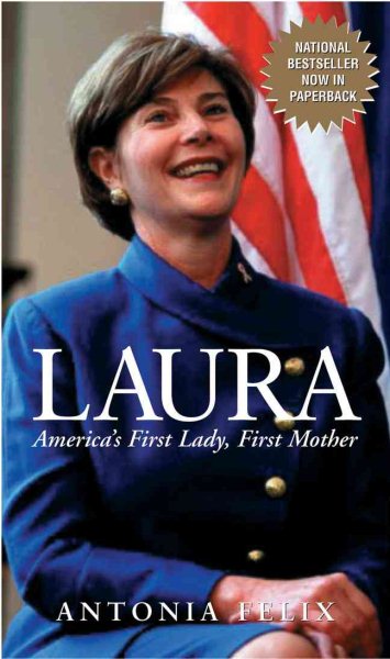 Laura: America's First Lady, First Mother cover