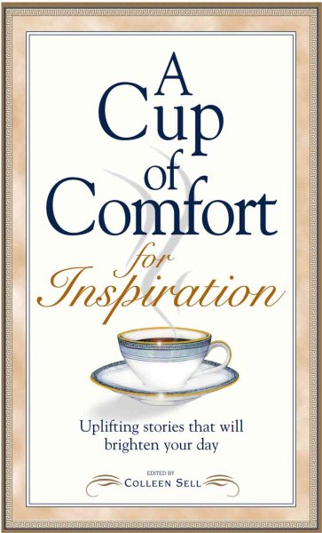 Cup Of Comfort For Inspiration