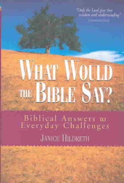 What Would The Bible Say? cover