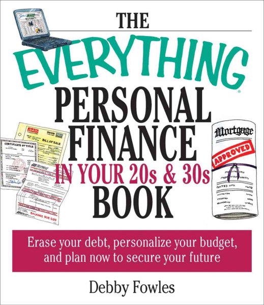 Everything Personal Finance In Your 20S And 30S (Everything Series)