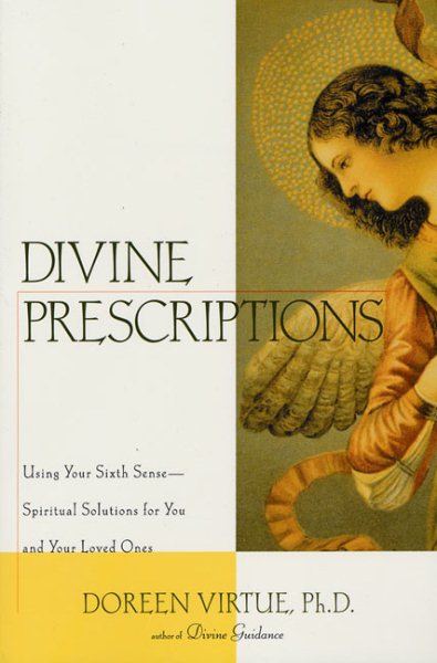 Divine Prescriptions: Spiritual Solutions for You and Your Loved Ones cover