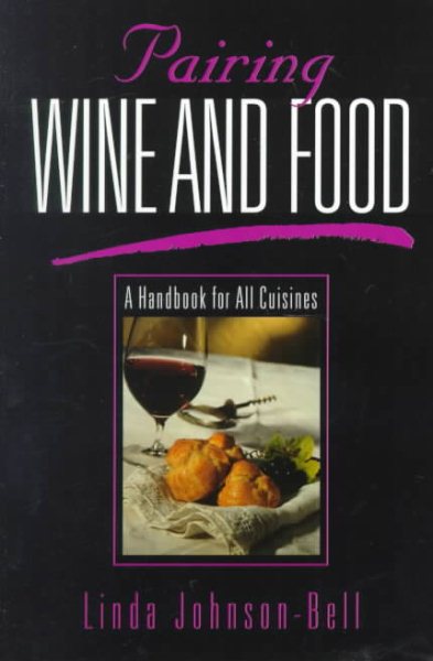 Pairing Wine and Food: A Handbook for All Cuisines cover