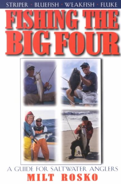 Fishing the Big Four: A Guide for Saltwater Anglers cover