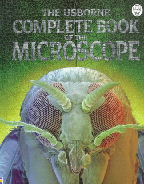 The Usborne Complete Book of the Microscope (Complete Books Series)