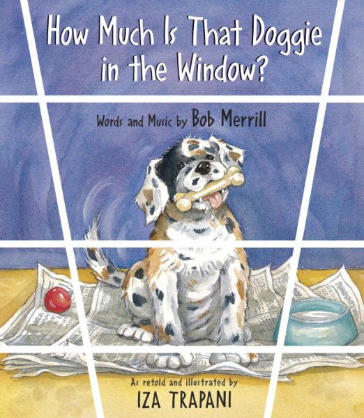 How Much Is That Doggie in the Window? (Iza Trapani's Extended Nursery Rhymes) cover