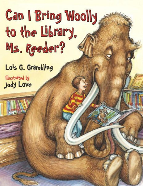 Can I Bring Woolly to the Library, Ms. Reeder? (Prehistoric Pets) cover