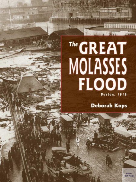 The Great Molasses Flood: Boston, 1919 cover