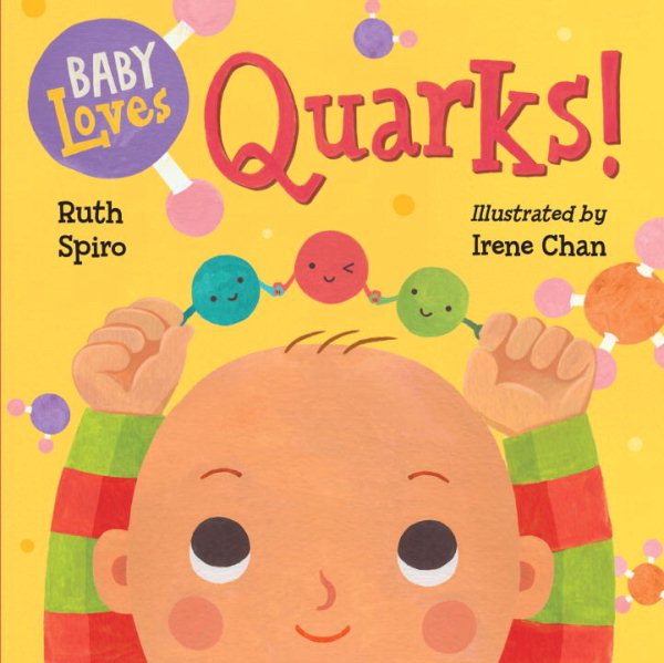 Baby Loves Quarks! (Baby Loves Science) cover