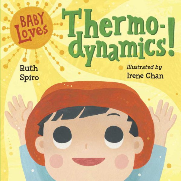 Baby Loves Thermodynamics! (Baby Loves Science) cover