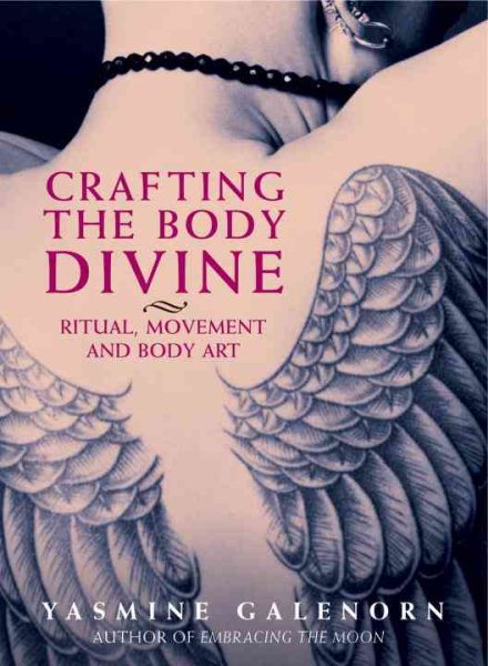 Crafting the Body Divine: Ritual, Movement and Body Art cover