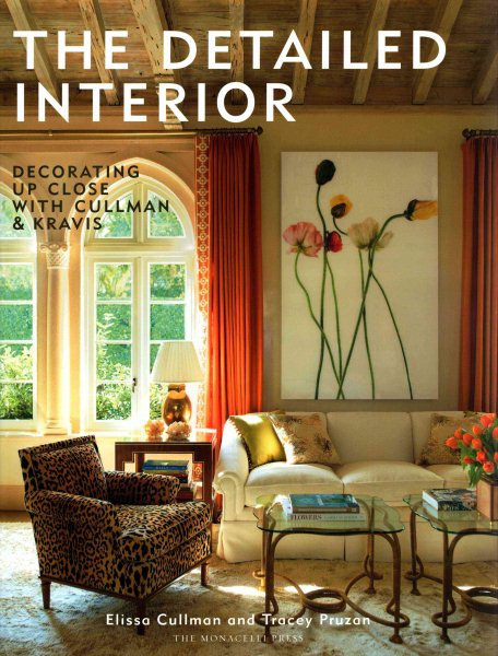 The Detailed Interior: Decorating Up Close with Cullman & Kravis cover