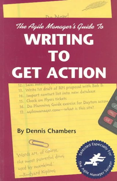 The Agile Manager's Guide to Writing to Get Action (The Agile Manager Series) cover