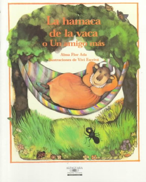 La hamaca de la vaca, o, Un amigo mas (Little Books) (Spanish Edition)