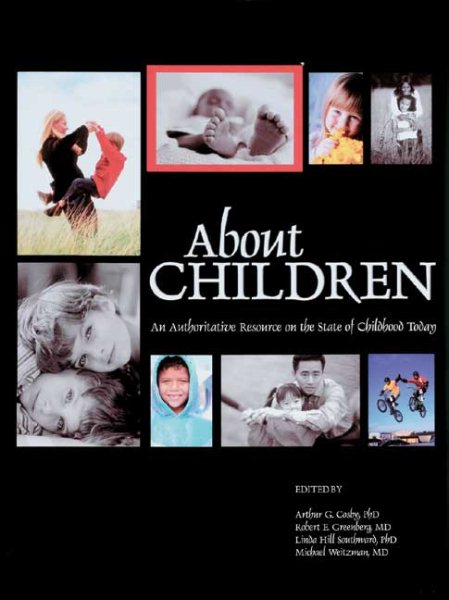 About Children: An Authoritative Resource on the State of Childhood Today cover