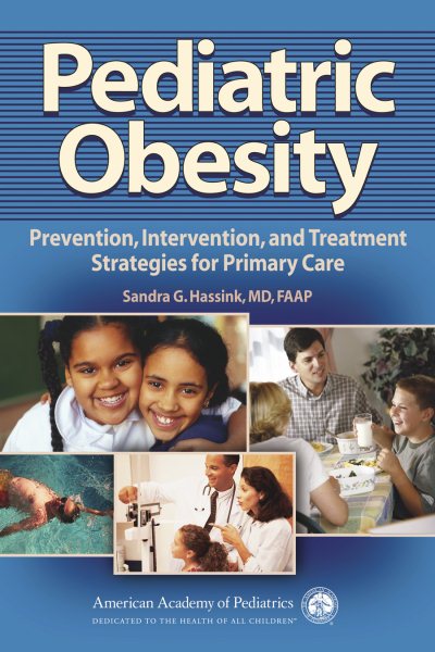 Pediatric Obesity: Prevention, Intervention, and Treatment Strategies for Primary Care cover