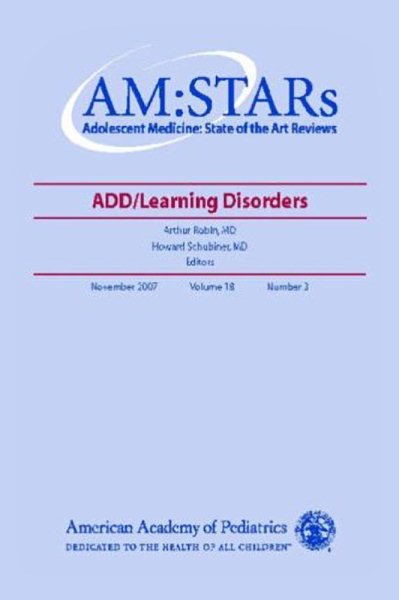 AM:STARs ADHD/Learning Disorders (Adolescent Medicine: State of the Art Reviews) cover