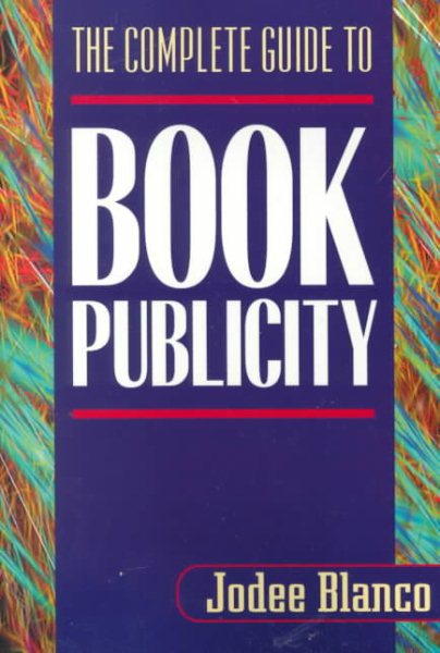 The Complete Guide to Book Publicity cover