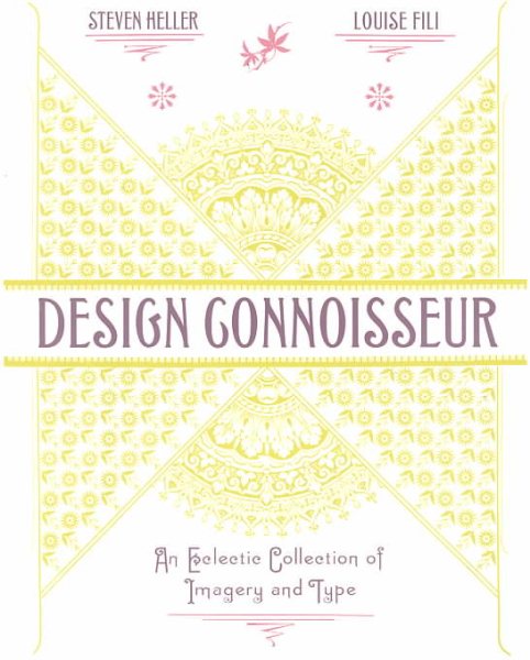 Design Connoisseur: An Eclectic Collection of Imagery and Type cover