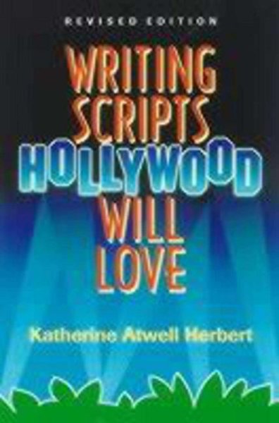 Writing Scripts Hollywood Will Love cover