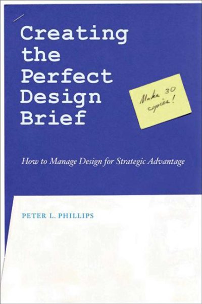 Creating the Perfect Design Brief: How to Manage Design for Strategic Advantage cover
